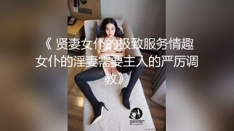 白虎女神跪着口完后再肛交