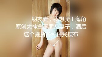 【新片速遞】2022.1.6，【极品瑜伽教练】，日入几千，牛仔裤女神，一等一的好身材，明星脸，纯欲美颜，圆润翘臀粉嫩鲍鱼精品[755MB/MP4/01:43:56]