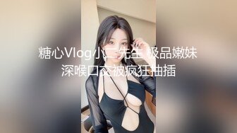 【新片速遞】 ⚫️⚫️电报群VIP高清无水印，精液盛宴系列！乱伦变态老哥调教母狗堂妹，暴力口交深喉，巧克力面包加精吃下[448M/MP4/09:25]