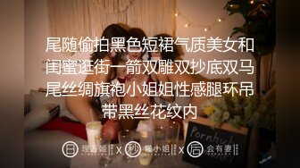 小帅哥直播与朋友做爱 下集