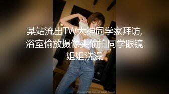 【极品骚货??反差婊】最新精选10套超高颜值美女生活淫乱私拍甄选 内射 爆菊 啪啪 口爆 反差 完美露脸 第②季