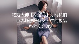 长春教师女友为取悦我视频露脸自慰