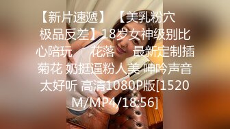 [MP4]丰满性感的年轻美女,花招多,又能折腾,各种干逼搞了1个多小时