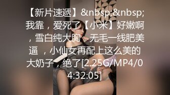 [MP4/ 211M] 皮肤黝黑的漂亮女友，露脸出镜骑乘大肉棒，全程都是女友在动，舒服内射！