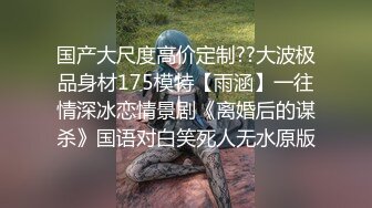 超高颜值中韩混血女神口活超棒帝王享受把精都吸干了