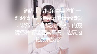 Seven公子小蓝上约骚0无套内射