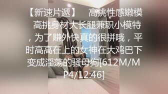 婚纱店操萝莉音小妹,休学大学生眼镜妹返场