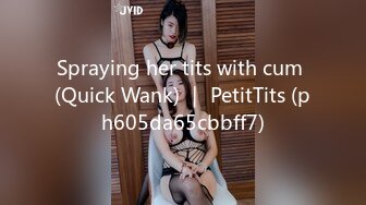 Spraying her tits with cum (Quick Wank) ｜ PetitTits (ph605da65cbbff7)