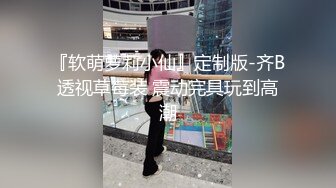 于小鱼女装勾引天菜小直男,初尝菊滋味换着花样捅屁眼