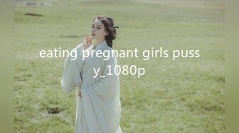 eating pregnant girls pussy_1080p