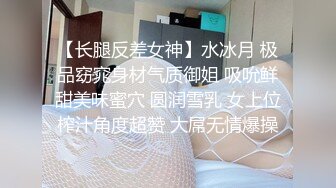 极品反差婊清纯可爱素颜小美女与男友啪啪，超爱吃黑吊技术一流，艹起来简直完美至极