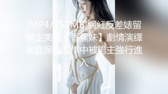 丰乳肥臀牙套美女小姐姐死库水自慰诱惑，张开双腿开档内裤跳蛋震动，跪在地上扭动大白美臀，脱光光摆弄各种姿势