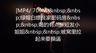 《最新流出?女神泄密》露脸才是王道！万人求档Onlyfans人形清纯母狗反差婊Bjbubr订阅私拍~大波肥臀居家各种道具紫薇