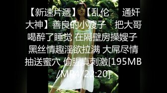 [MP4/ 325M]&nbsp; 91沈先森大师深夜场美腿文静妹子，深喉交活不错，我假装被你强奸